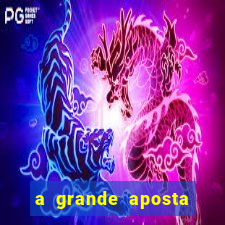 a grande aposta download torrent